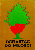 Dorastać do miłości