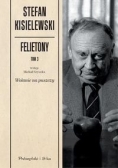 Kisielewski Felietony Tom III