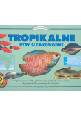 Tropikalne ryby słodkowodne