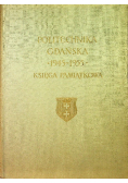 Politechnika Gdańska 1945 do 1955 Księga pamiątkowa