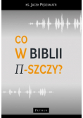 Co w Biblii pi-szczy?
