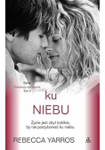 Odważmy się kochać Tom 2 Ku niebu