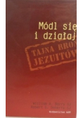 Módl się i działaj