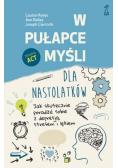W pułapce myśli  dla nastolatków