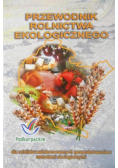 Przewodnik rolnictwa ekologicznego