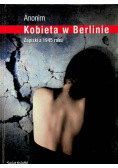 Kobieta w Berlinie Zapiski z 1945 roku