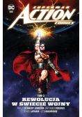 Superman Action Comics Tom 3 Rewolucja w Świecie wojny