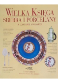 Wielka księga srebra i porcelany w zastawie stołowej