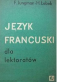 Język francuski dla lektoratów Podręcznik