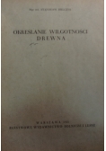 Określanie wilgotności drewna