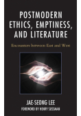 Postmodern Ethics, Emptiness, and Literature