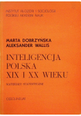 Inteligencja Polska XIX i XX wieku