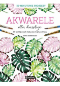 Akwarele dla każdego