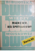 Manewr Bój spotkaniowy