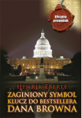 Zaginiony symbol Klucz do bestsellera Dana Browna
