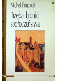 Trzeba bronić społeczeństwa