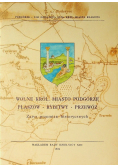 Wolne Król Miasto Podgórze Płaszów - Rybitwy - Przewóz
