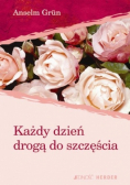 Każdy dzień drogą do szczęścia