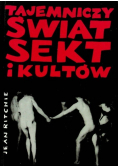 Tajemniczy świat sekt i kultów