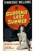 Suddenly last summer