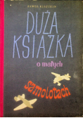 Duża książka o małych samolotach