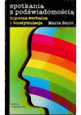 Spotkania z podświadomością