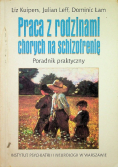 Praca z rodzinami chorych na schizofrenię