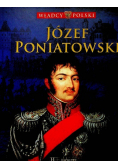 Władcy Polski Tom 46 Józef Poniatowski
