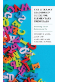 The Literacy Leadership Guide for Elementary Principals