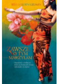 Zawsze o tym marzyłam