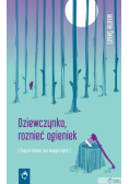 Dziewczynko, roznieć ogieniek