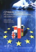 Czynniki sukcesu polskich przedsiębiorstw Unii Europejskiej