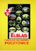 Elbląg i okolice na dawnej pocztówce