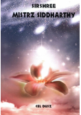 Mistrz Siddharthy Cel Dusz