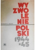 Wyzwolenie Polski 1944-1945