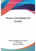 Poems And Ballads Of Goethe