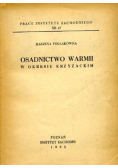 Osadnictwo Warmii w okresie krzyżackim