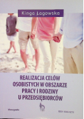 Realizacja celów osobistych w obszarze pracy i rod