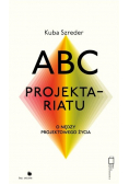 ABC projektariatu O nędzy projektowanego życia