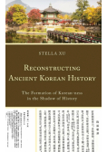 Reconstructing Ancient Korean History
