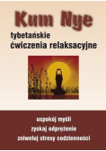 Kum Nye Tybetańskie ćwiczenia relaksacyjne