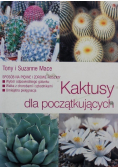 Kaktusy dla początkujących