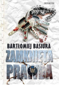 Basiura Bartłomiej - Zamknięta prawda