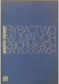 Rybactwo w małych zbiornikach śródlądowych