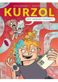 Kurzol. Kto ukradł pamięć?