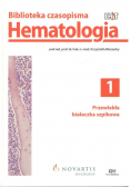 Biblioteka Czasopisma Hematologia Tom 1 Przewlekła białaczka szpikowa