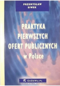 Praktyka pierwszych ofert publicznych  w Polsce