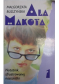 Ala Makota Część 1  Notatnik sfrustrowanej nastolatki