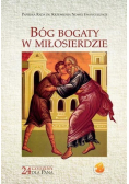 Bóg bogaty w miłosierdzie 24 godziny dla Pana