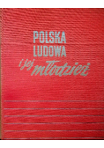 Polska Ludowa i jej młodzież